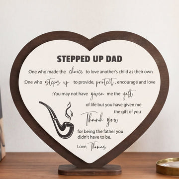 Stepped Up Dad Heart Wood Sign Gift for Stepdad Rustic Decor D88