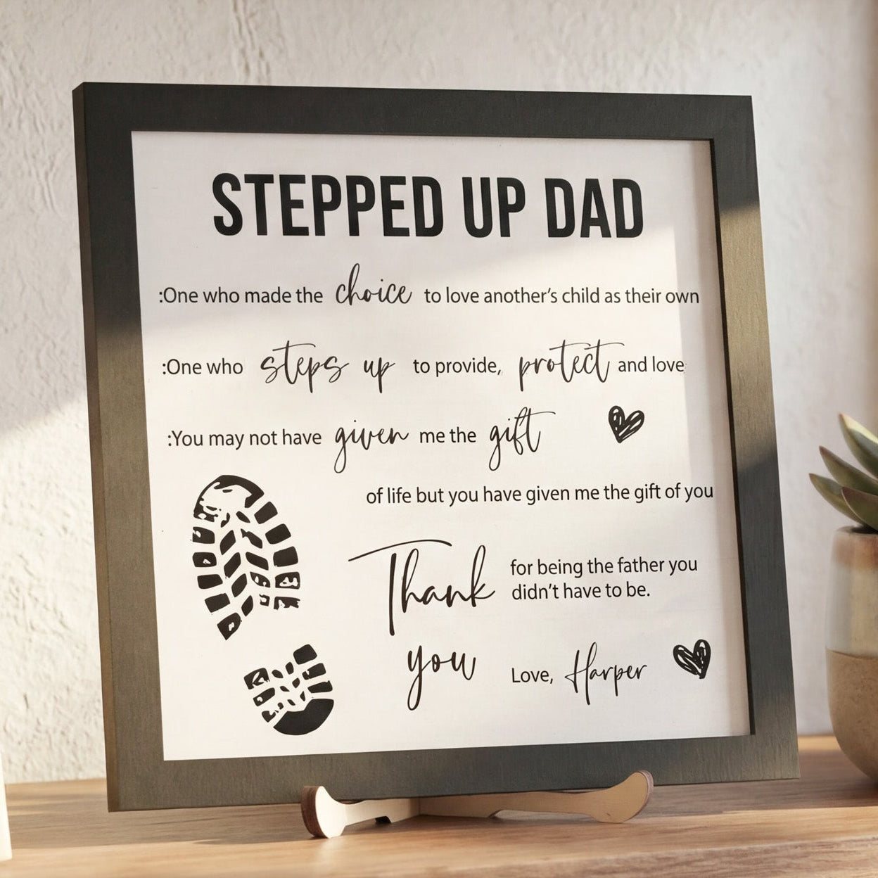 Stepped Up Dad Personalized Wood Plaque for Fathers Day Present D91