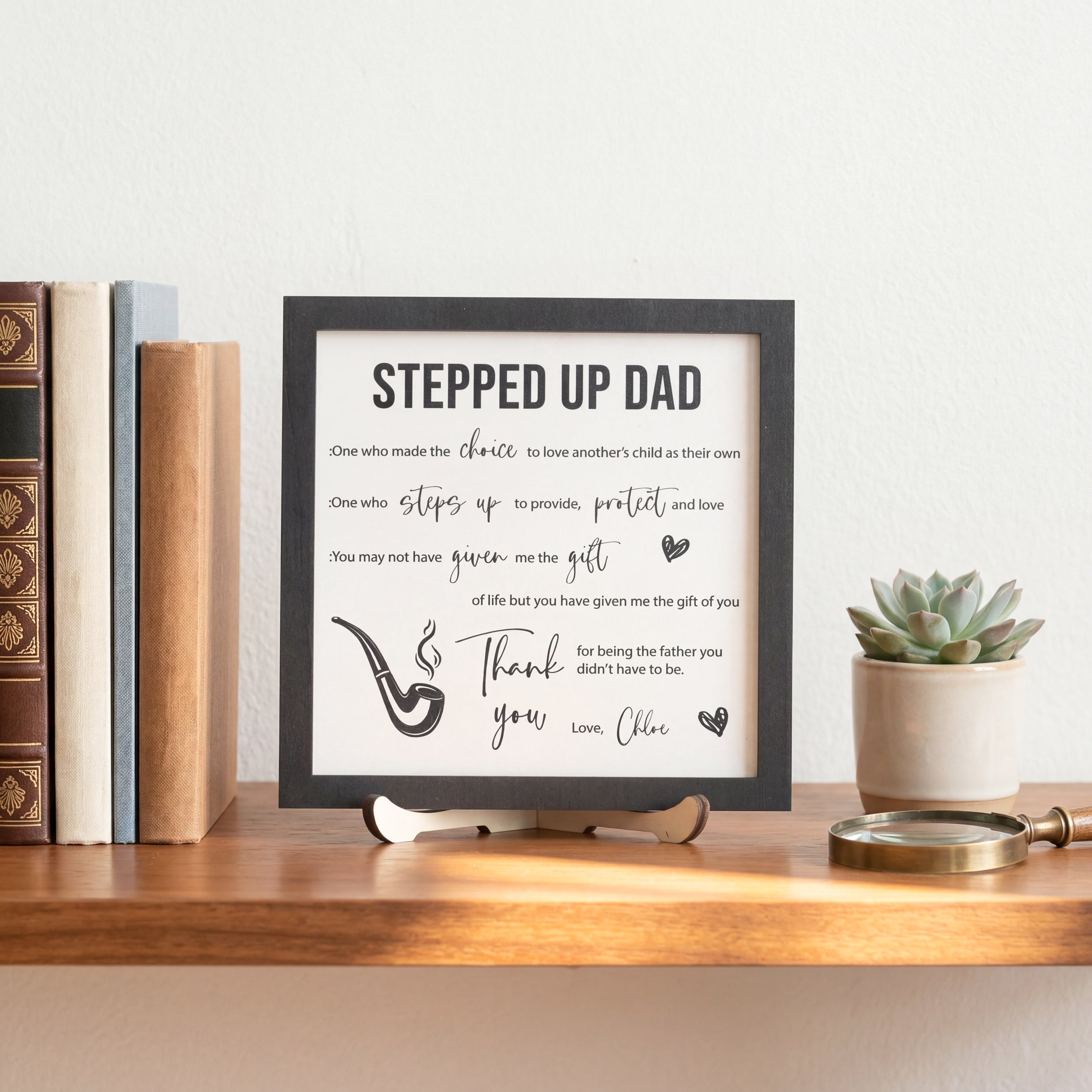 Stepped Up Dad Personalized Wood Plaque for Fathers Day Present D91