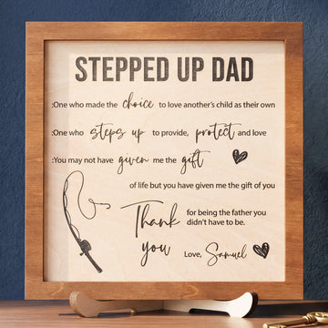Stepped Up Dad Personalized Wood Plaque Gift for Stepdad Decor D91