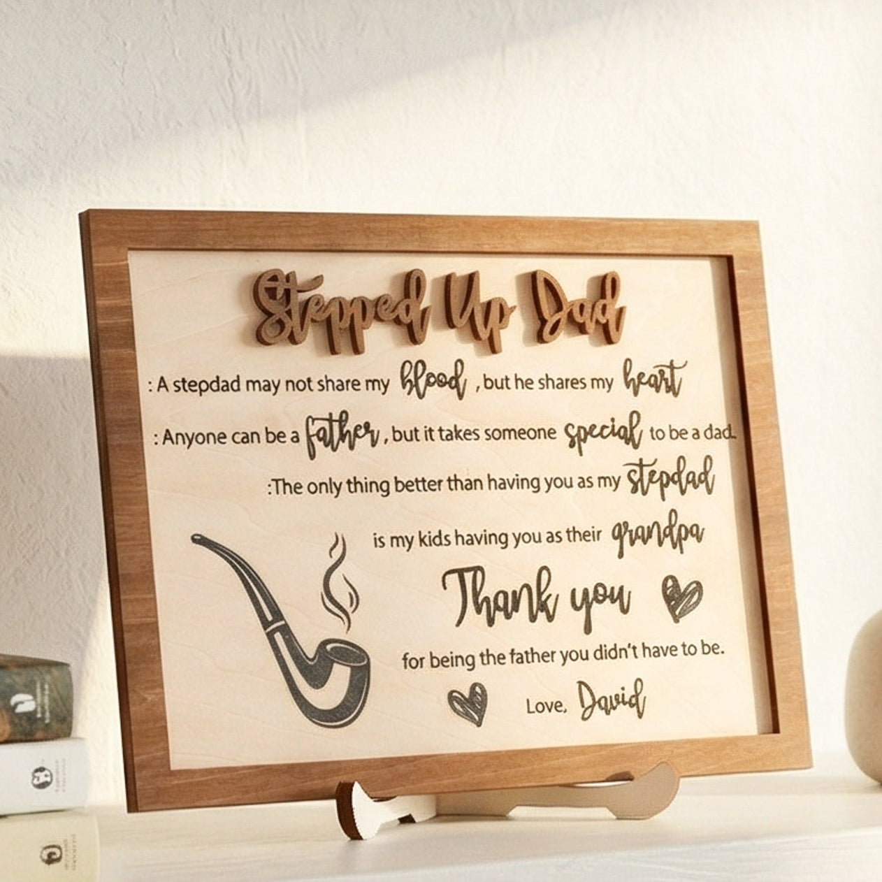 Stepped Up Dad Personalized Wood Plaque Unique Fathers Day Gift D92
