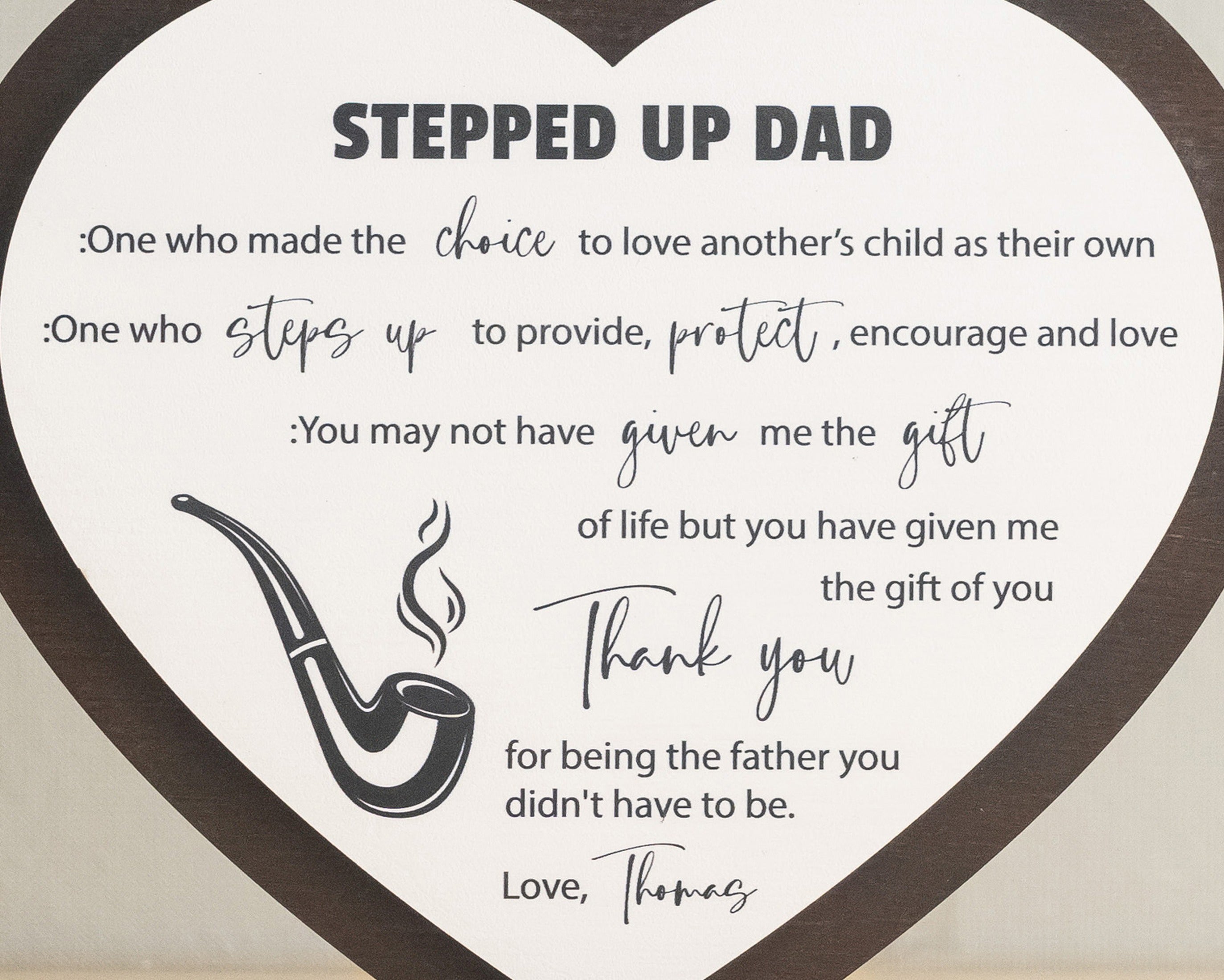 Stepped Up Dad Heart Wood Sign Fathers Day Present Rustic Sign D88