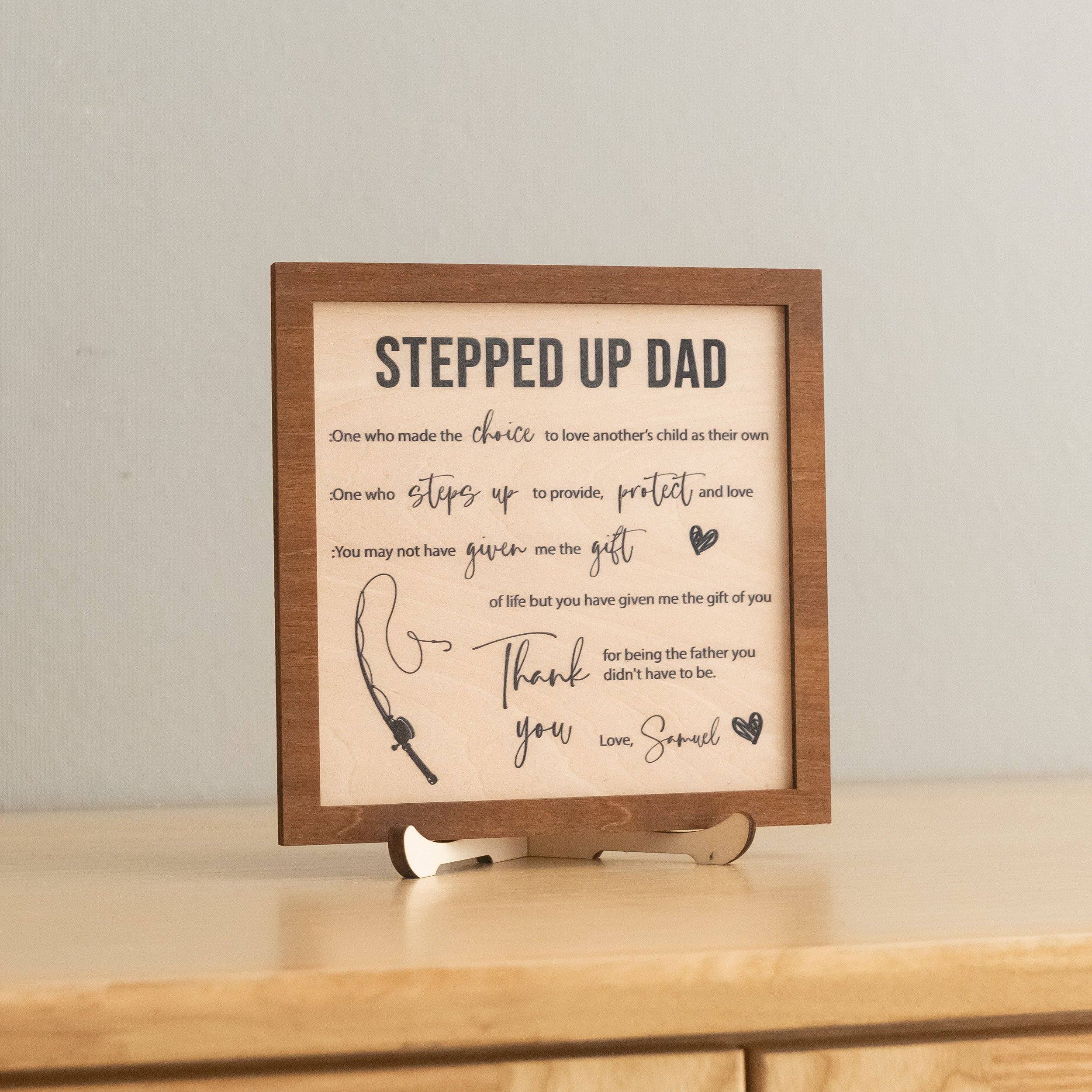 Stepped Up Dad Personalized Wood Plaque for Fathers Day Present D91
