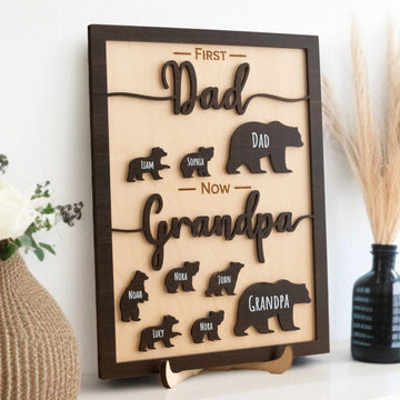 First Dad Now Grandpa Wooden Sign for Fathers Day Gift Y81